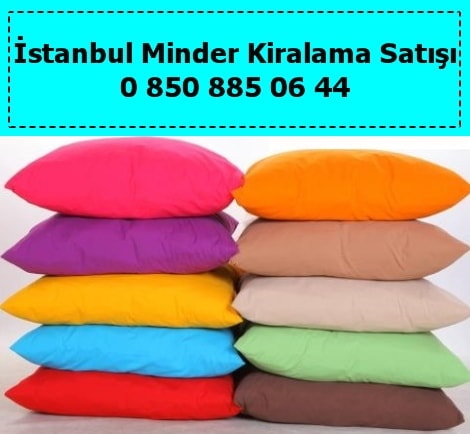 İstanbul minder kiralama satışı fiyatı çeşitleri